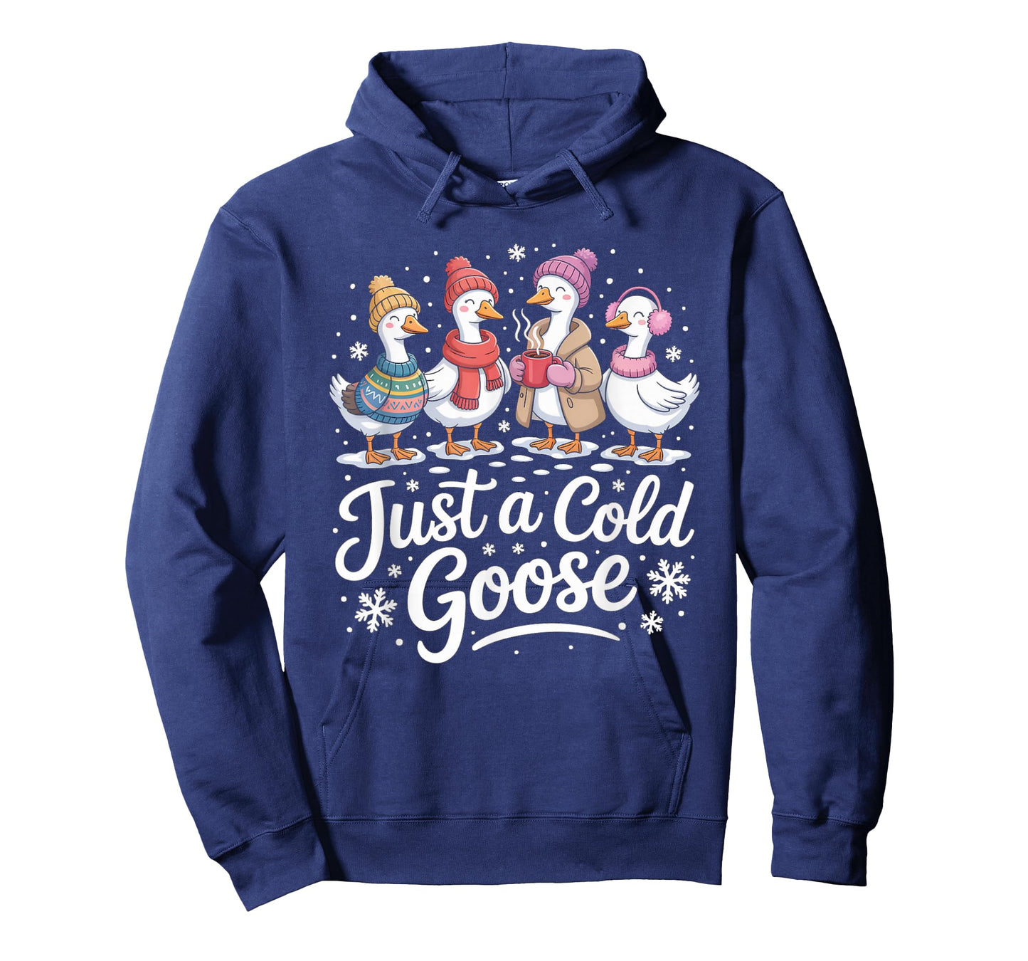 Funny Just A Cold Goose Winter Goose Christmas T-Shirt