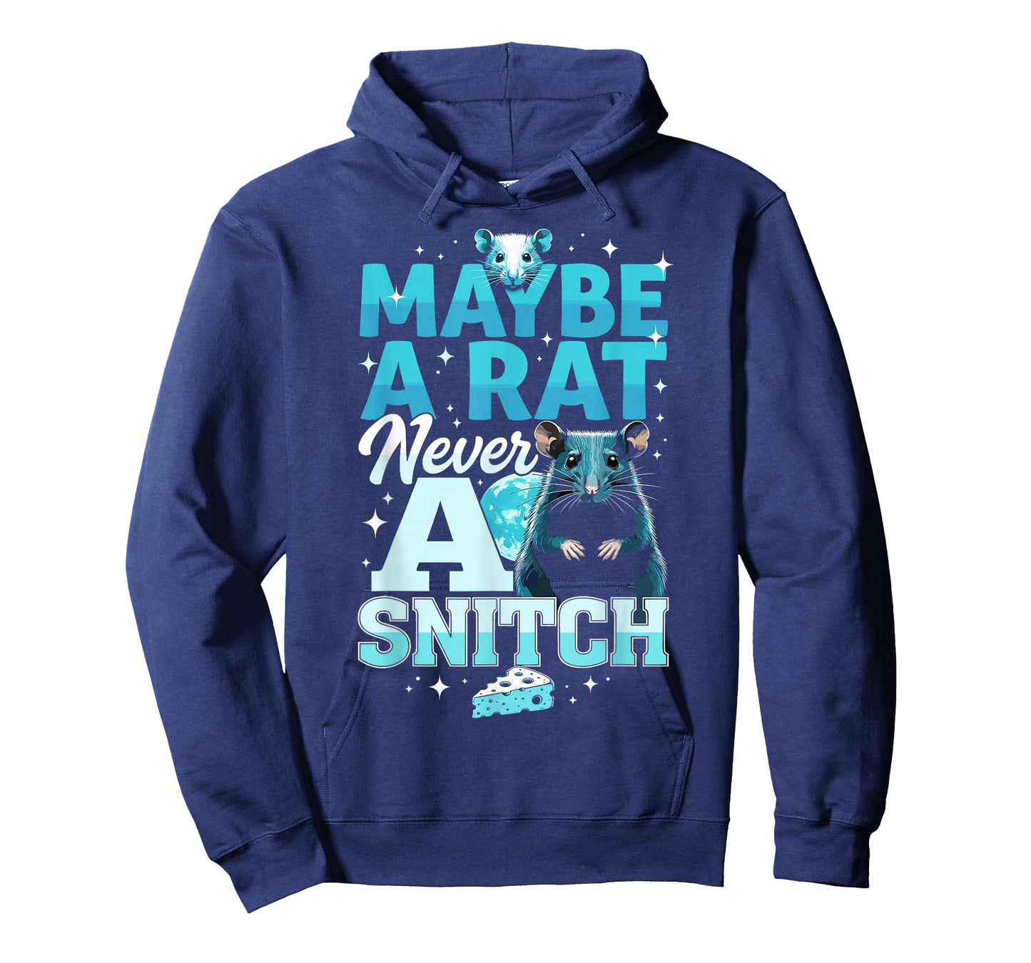 Maybe A Rat Never A Snitch - Funny No Snitching T-Shirt