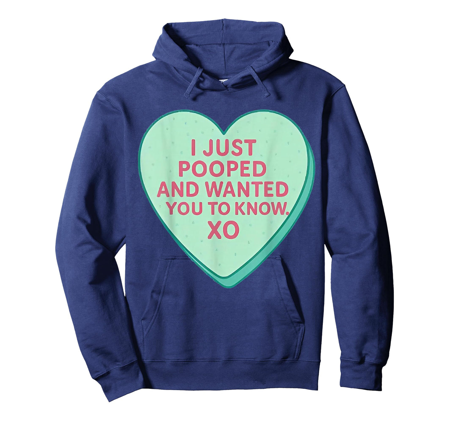 I Just Pooped and Wanted You to Know Xo T-Shirt
