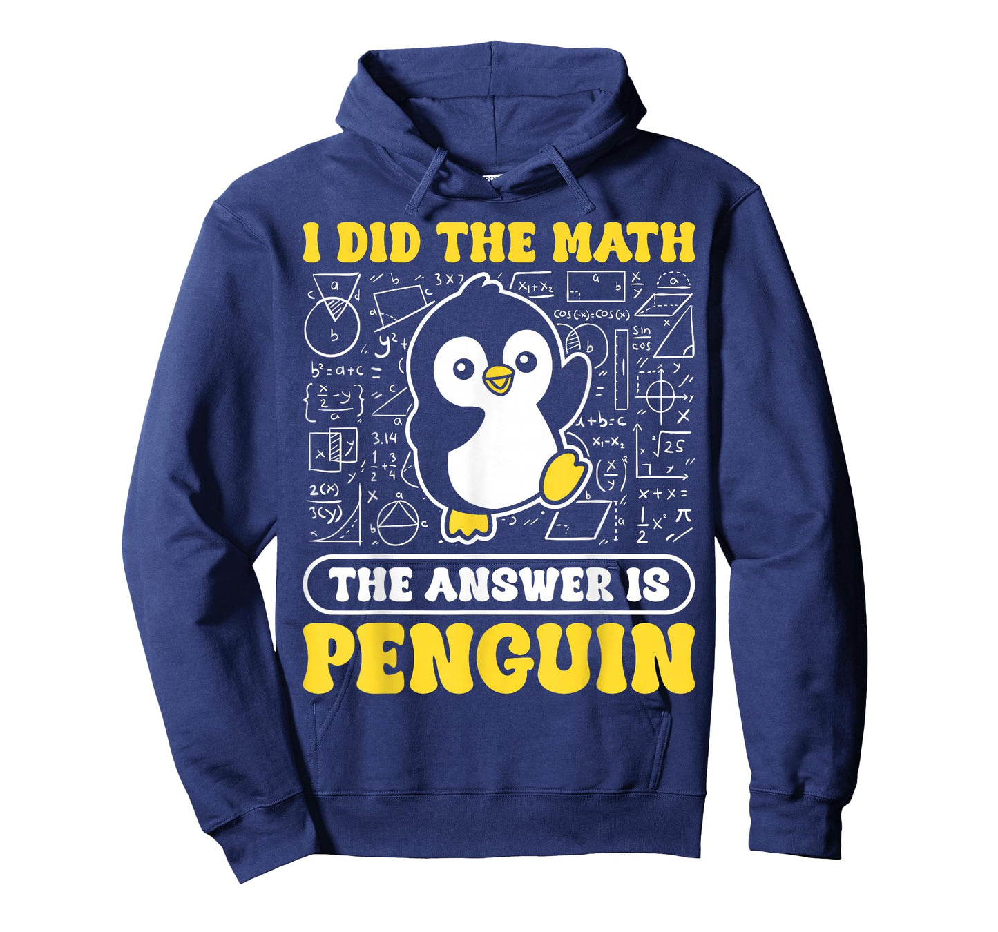 I Did The Math The Answer is Penguin Men Women Kids T-Shirt