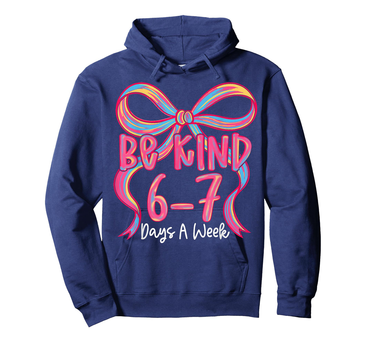 Be Kind 6-7 Days A Week Coquette Bow T-Shirt