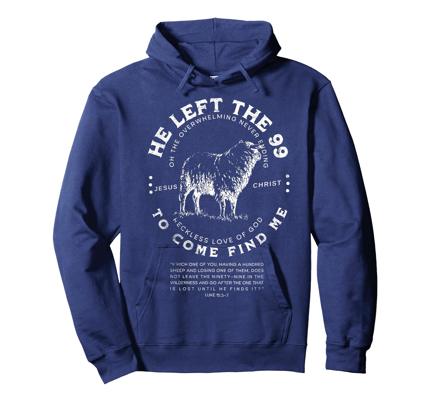 He Left The 99 to Come Find Me Sheep Christian Jesus Faith T-Shirt