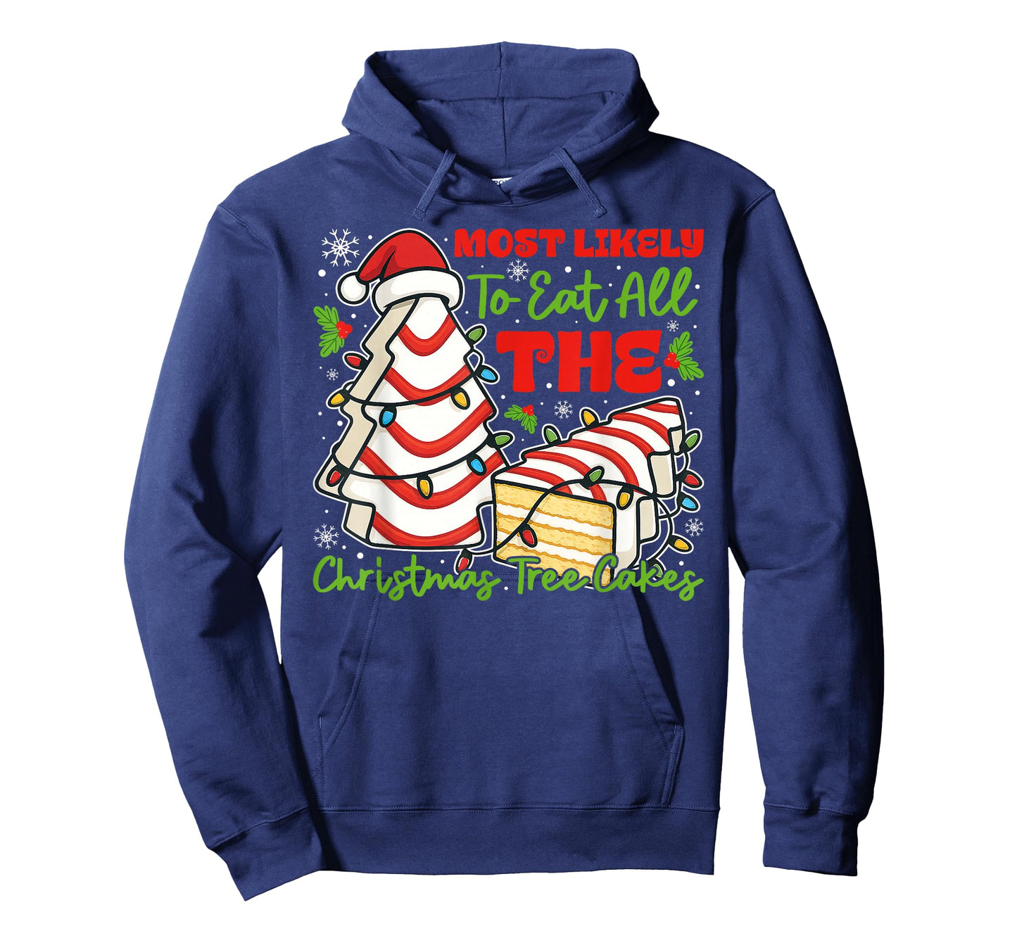 Most Likely to Eat All The Christmas Tree Cakes Retro Funny T-Shirt