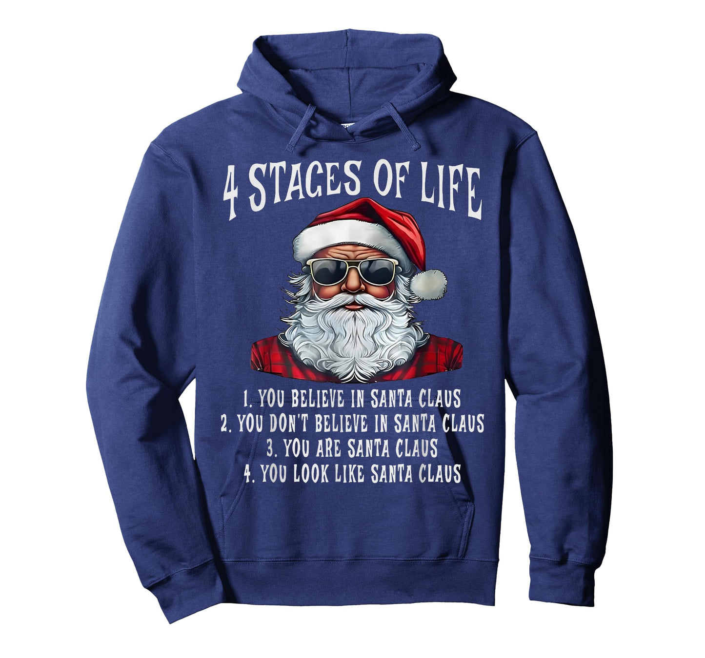 Santa 4 Stages of Life 1.You Believe in Santa Claus T-Shirt