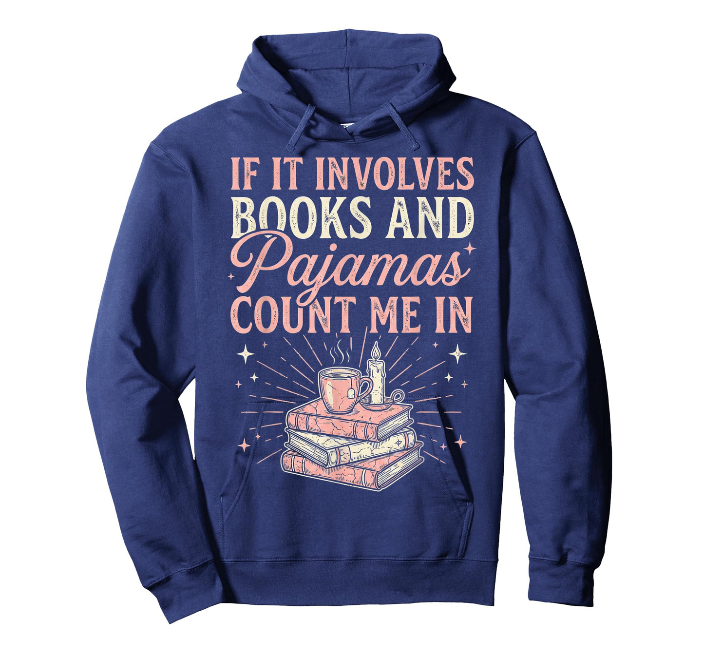 If It Involves Books & Pajamas Count Me in Cute Pajama Night T-Shirt