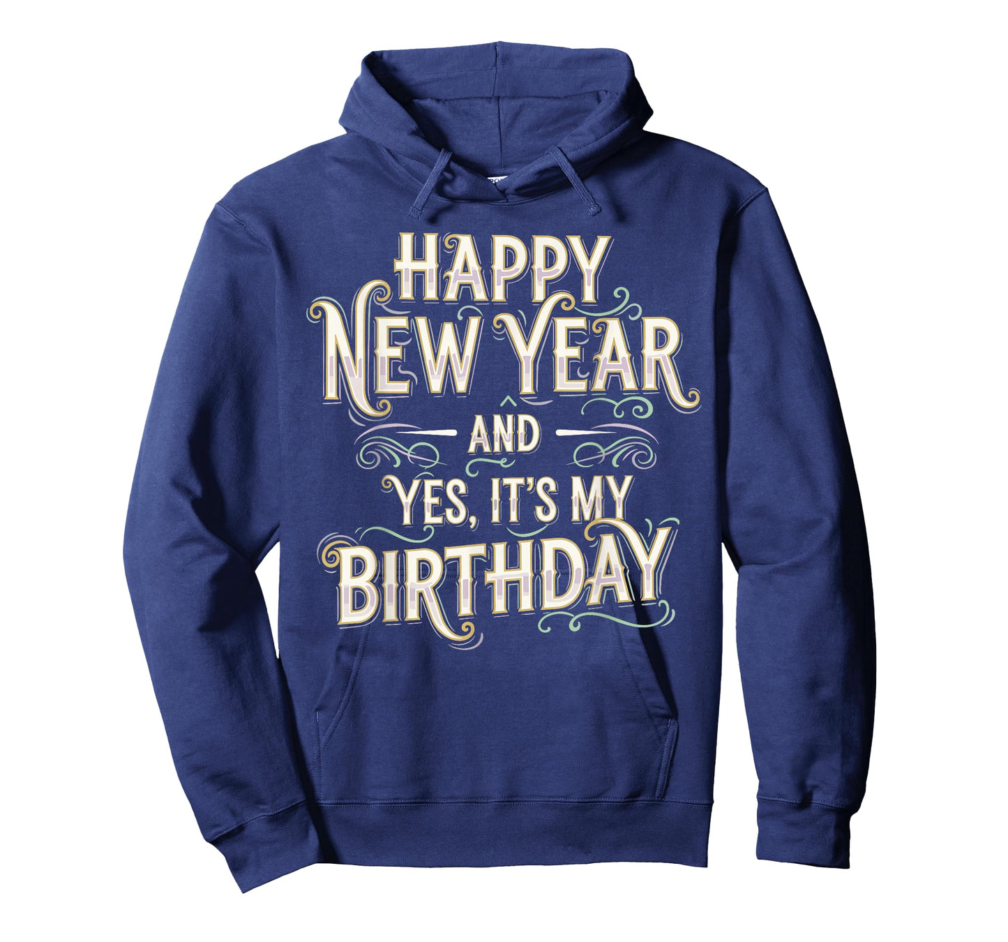Happy New Year and Yes It’s My Birthday Shirt, 2026 NYE T-Shirt