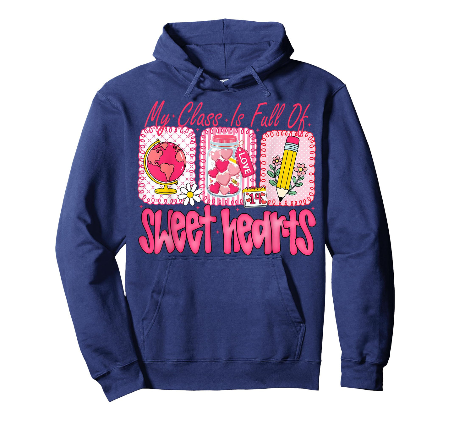 My Class is Full of Sweethearts Girl Women Valentine Teacher T-Shirt