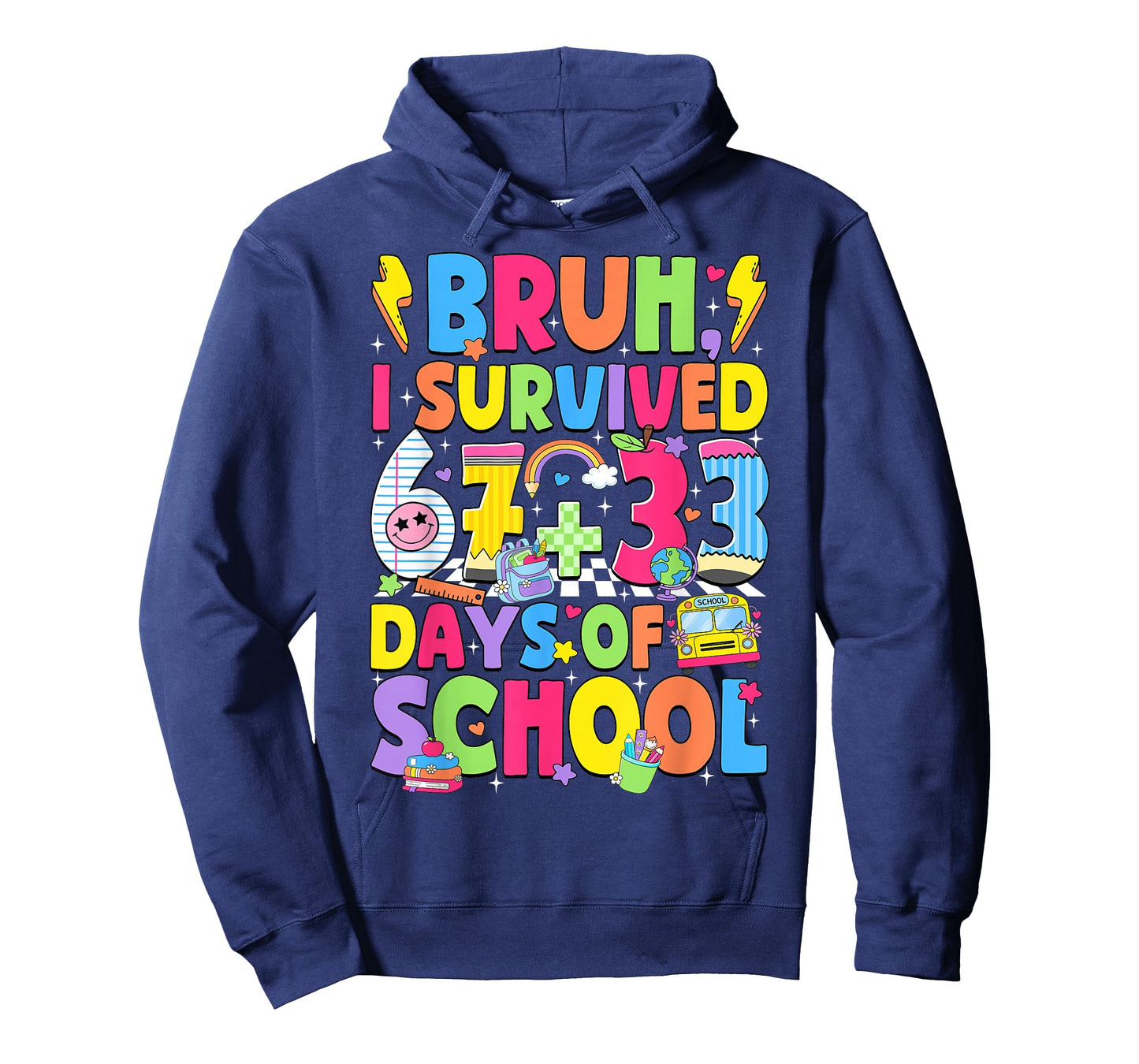 Bruh I Survived 67 + 33 Days of School 100th Day of School T-Shirt