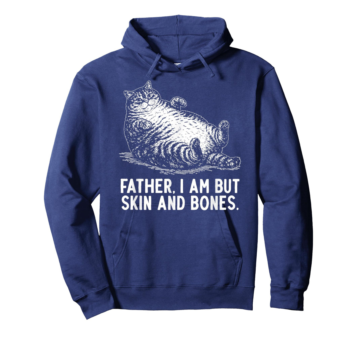 Cat Father I Am But Skin and Bones T-Shirt
