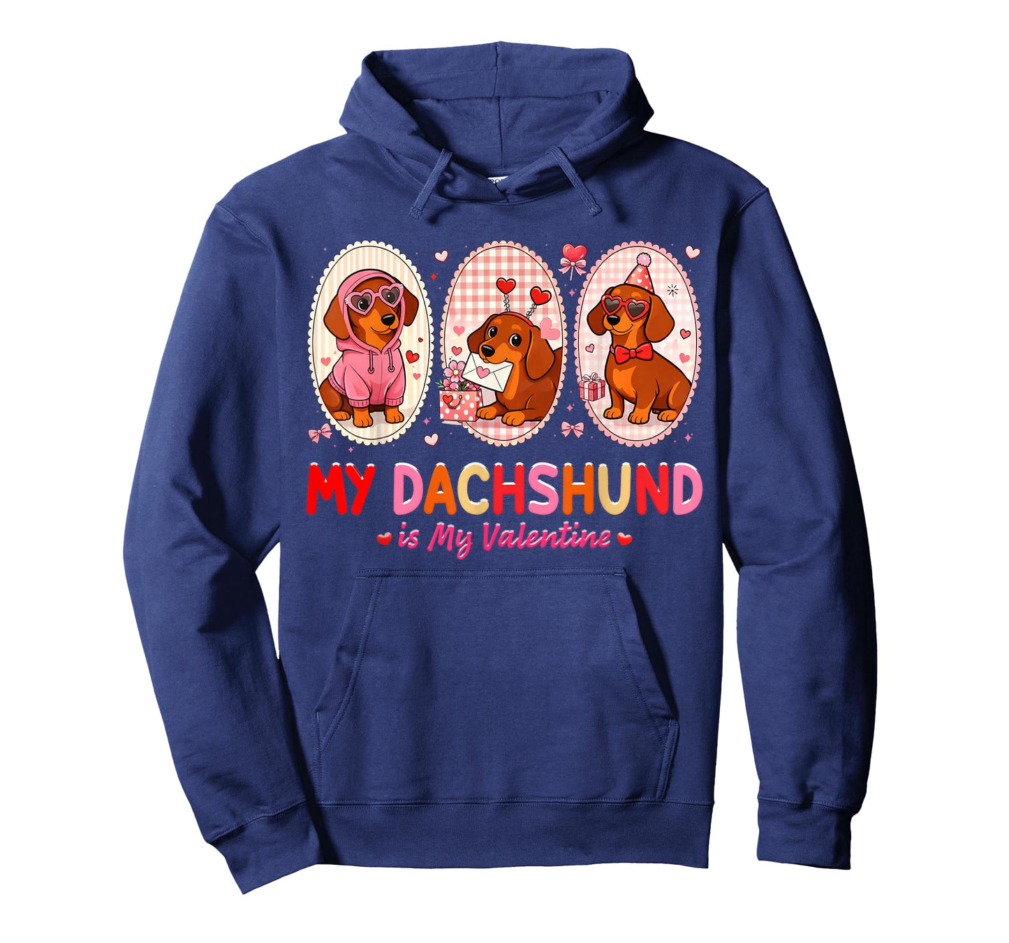 My Dachshund is My Valentine Cute Dog Lover Men Women Kids T-Shirt