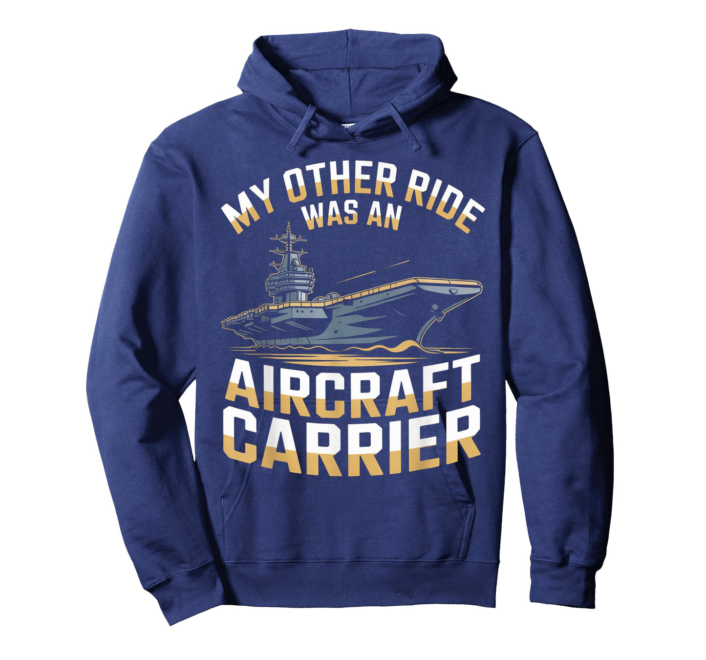 My Other Ride was an Aircraft Carrier T-Shirt