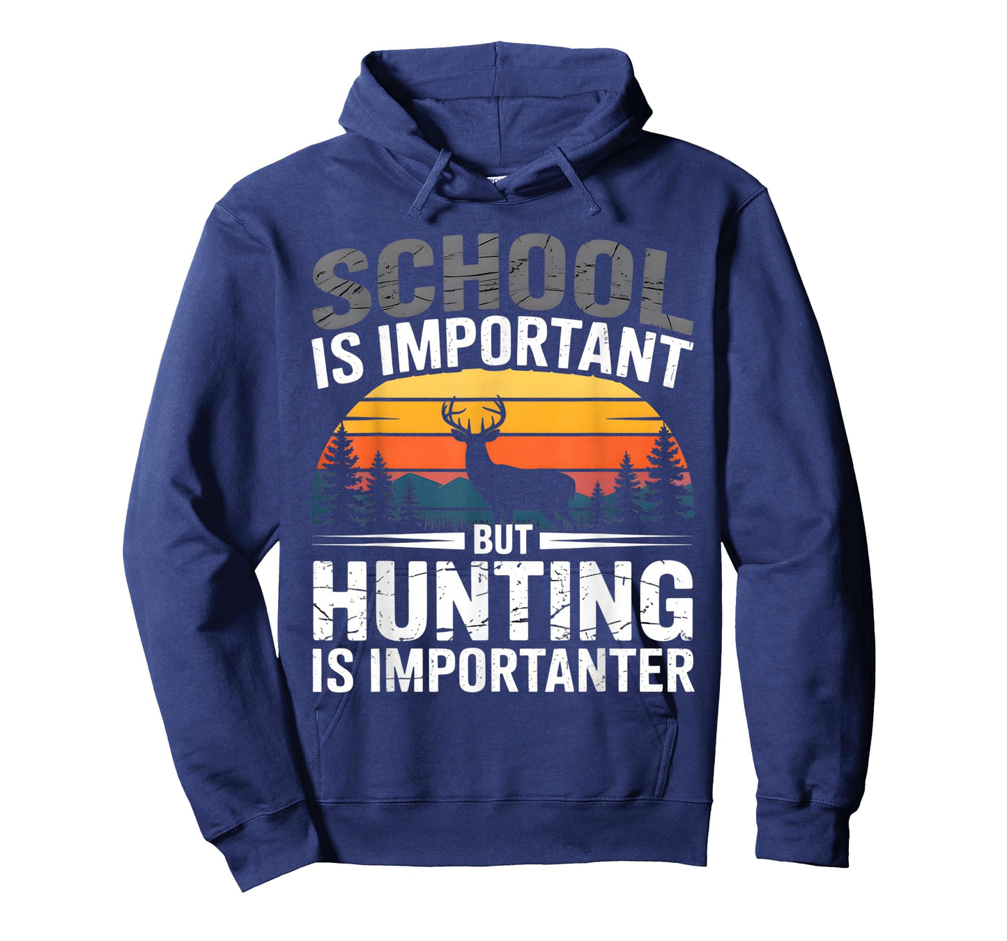 Deer Hunting School is Important But Hunting is Importanter T-Shirt