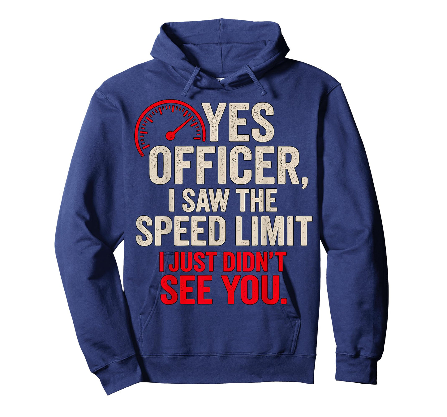 Yes Officer I Saw The Speed Limit Funny Driver Joke T-Shirt