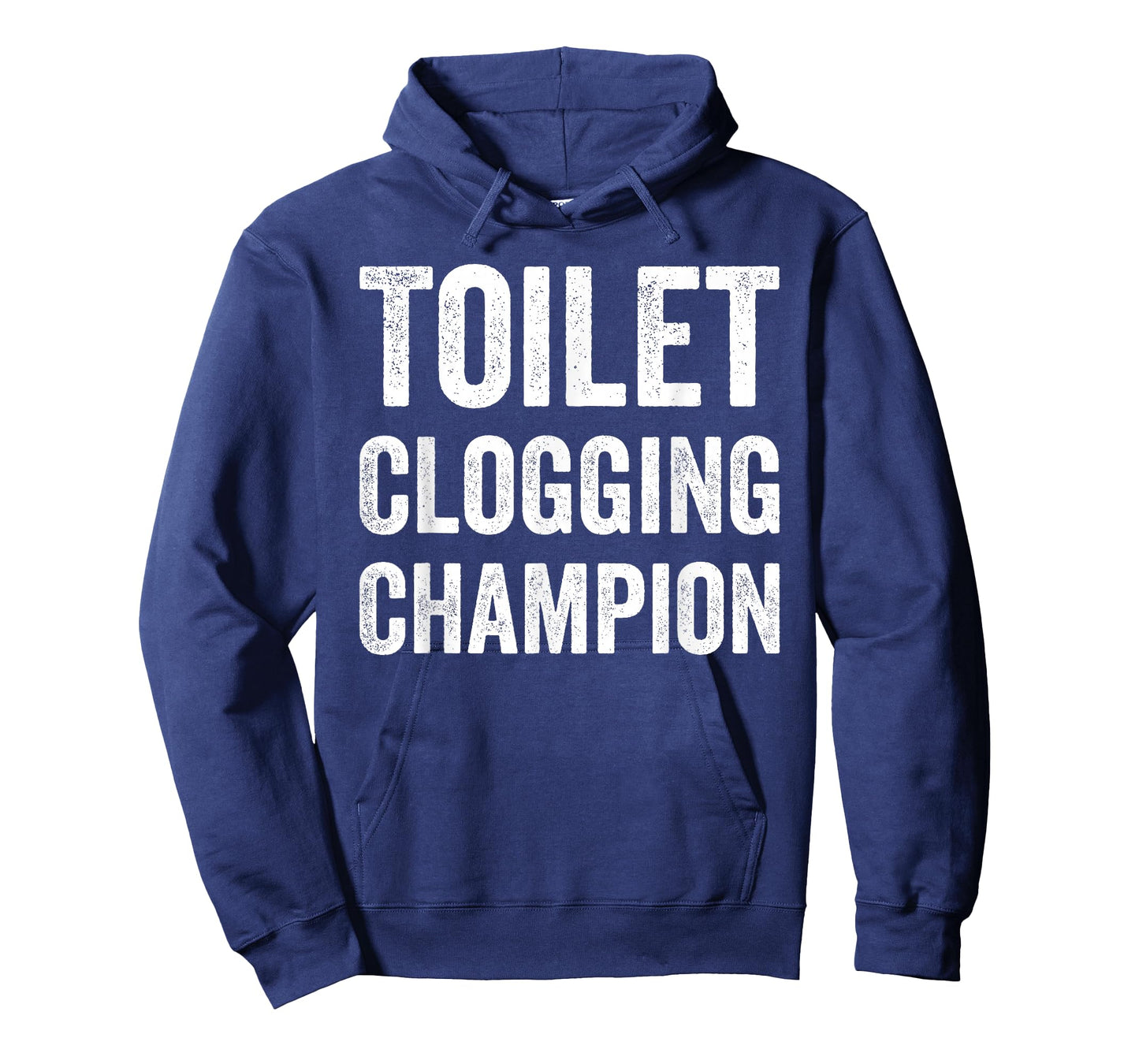 Toilet Clogging Champion T-Shirt