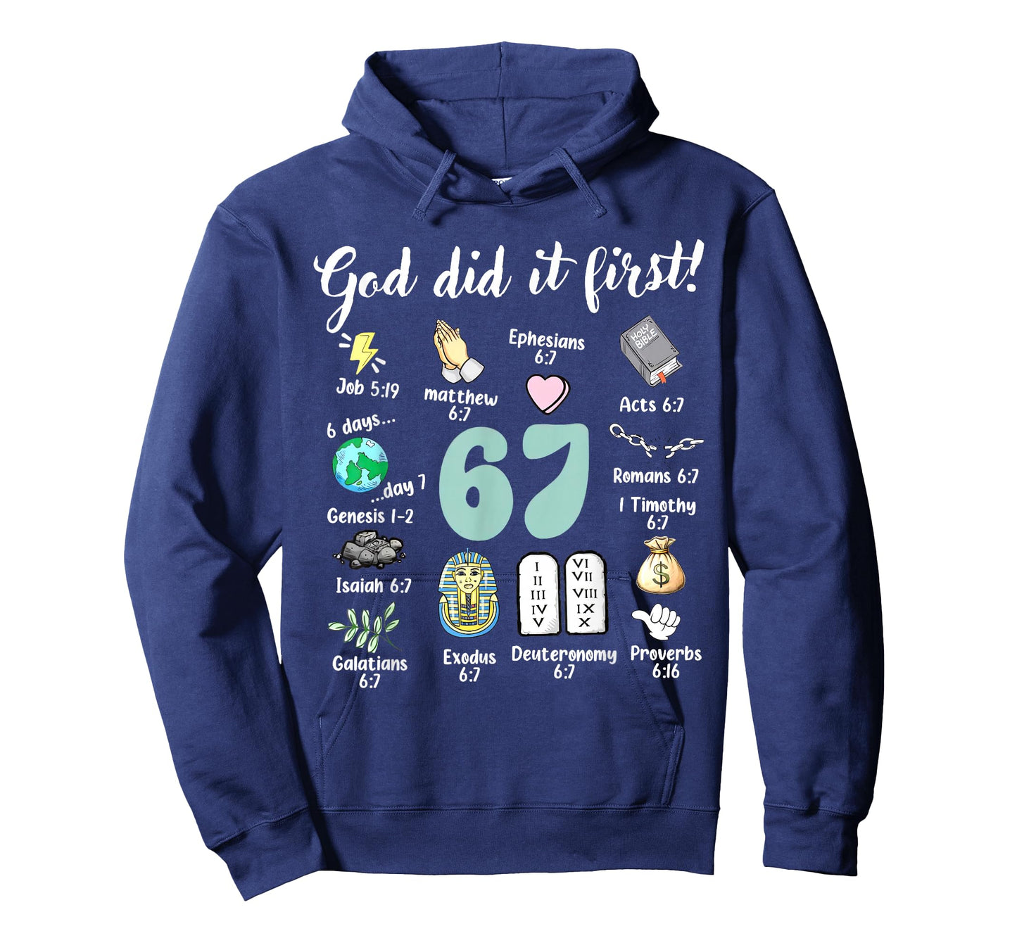 Funny God Did It First 67 Six Seven Meme Christian Bible T-Shirt