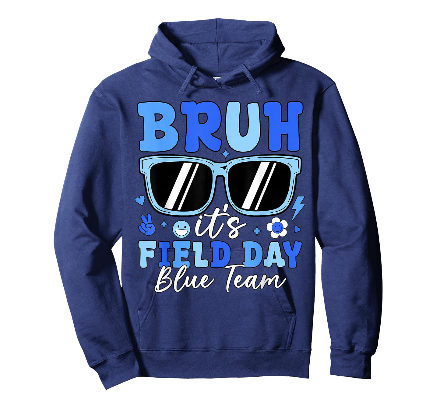 Bruh It's Field Day Blue Team Outdoor Games Kids Teacher T-Shirt