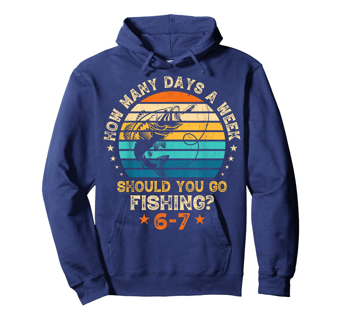 How Many Days A Week Should You Go Fishing 6 7 Fishing Boys T-Shirt