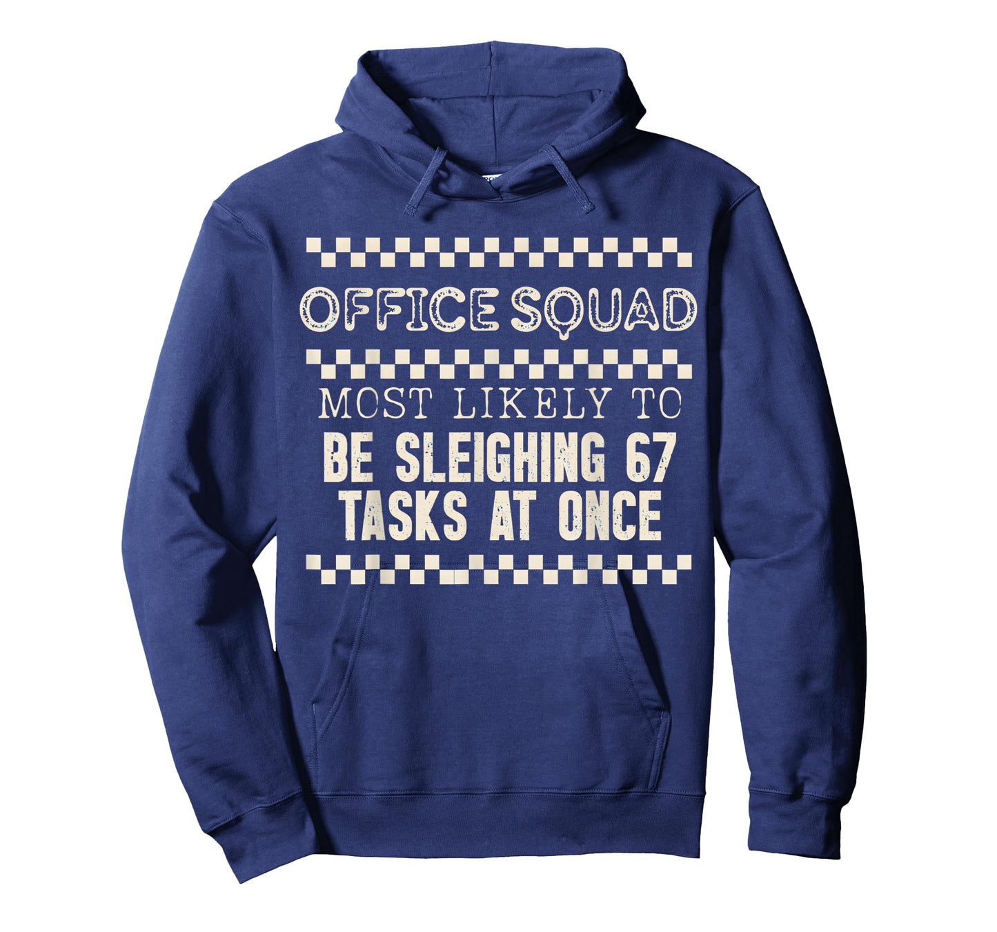 Office Squad Most Likely to Be Sleighing 67 Tasks at Once T-Shirt