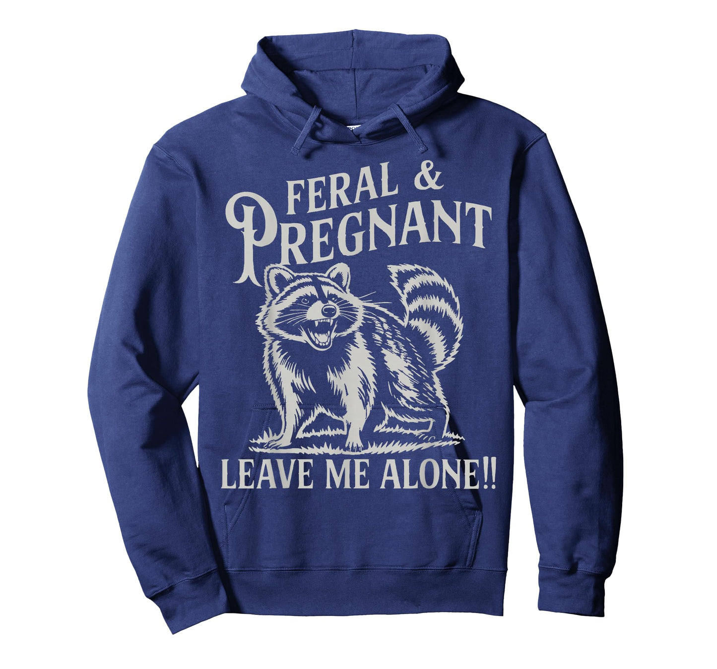 Feral and Pregnant Racoon Shirt Pregnancy Mom to Be 2026 Mom T-Shirt