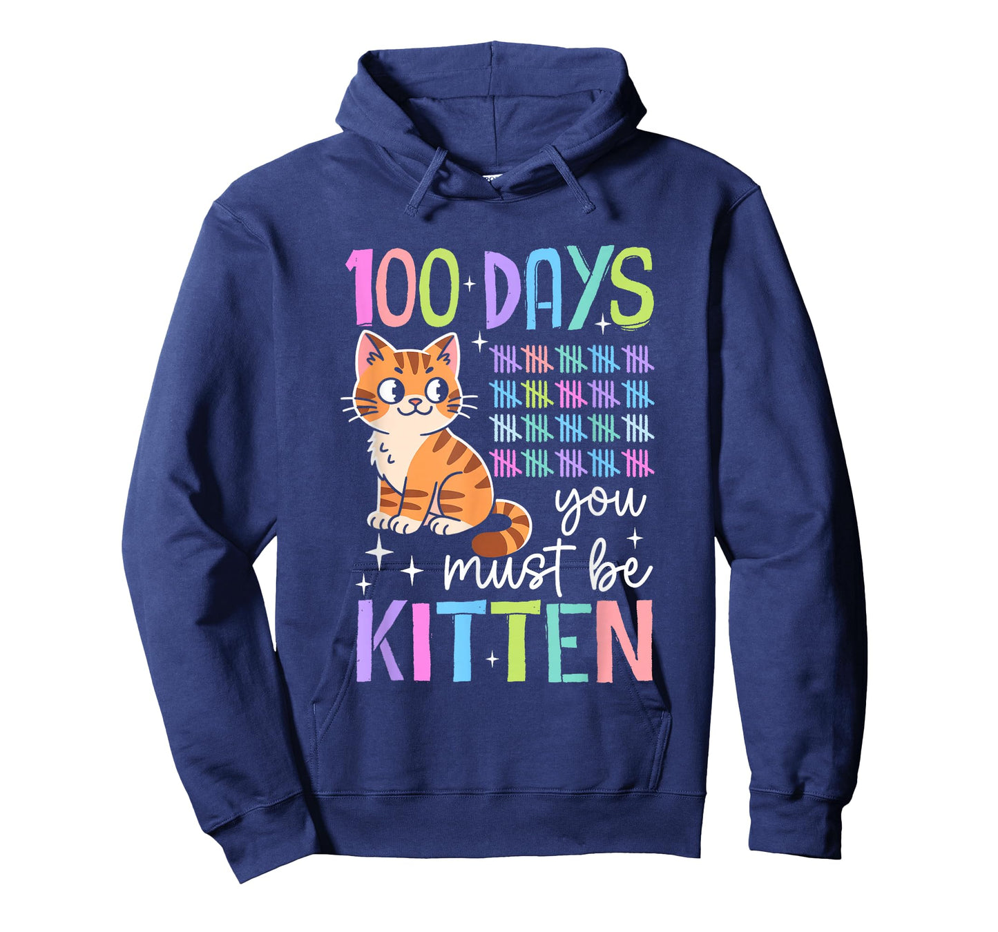100 Days You Must Be Kitten Cat 100th Day of School Students T-Shirt