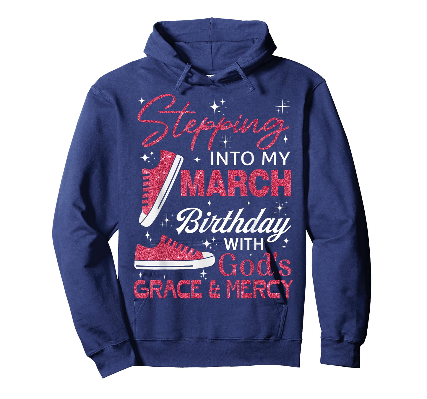 Stepping into My March Birthday with God's Grace & Mercy T-Shirt