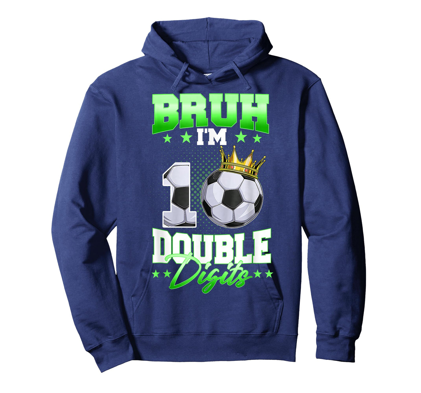 Bruh I'm Double Digits Soccer 10th Birthday Boy 10 Year Old T-Shirt
