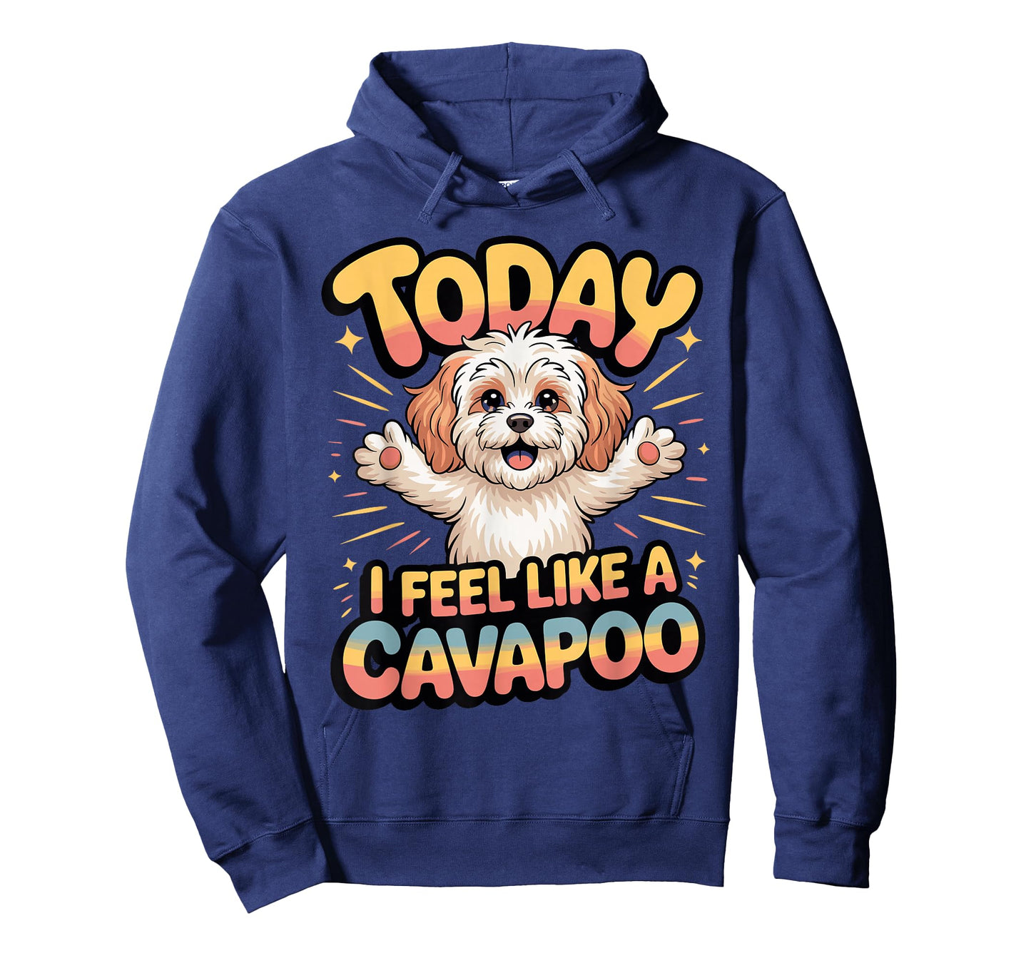 Cavalier Poodle Mix Breed Dog Today I Feel Like a Cavapoo T-Shirt