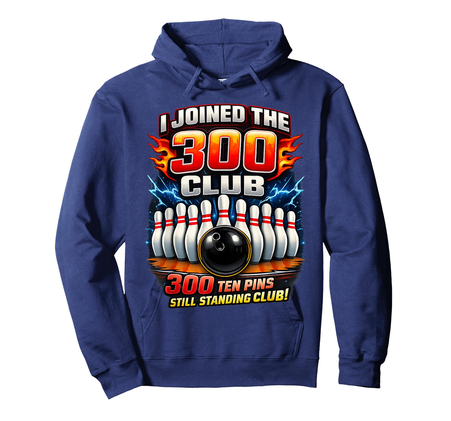 I Joined 300 Club Ten Pins Still Standing Funny Bowling T-Shirt