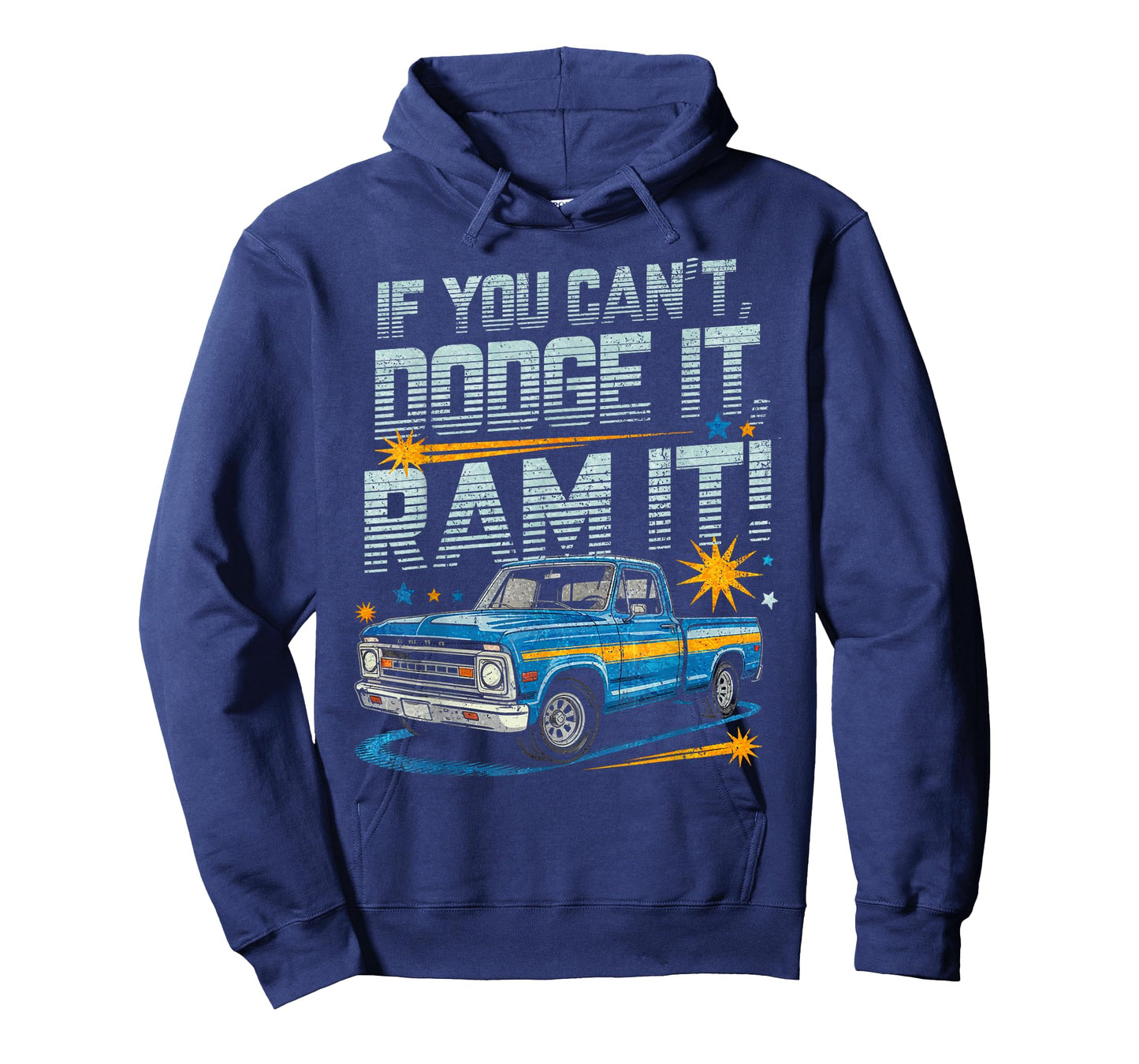 If You Can't Dodge It, Ram It Funny Truck Lovers T-Shirt
