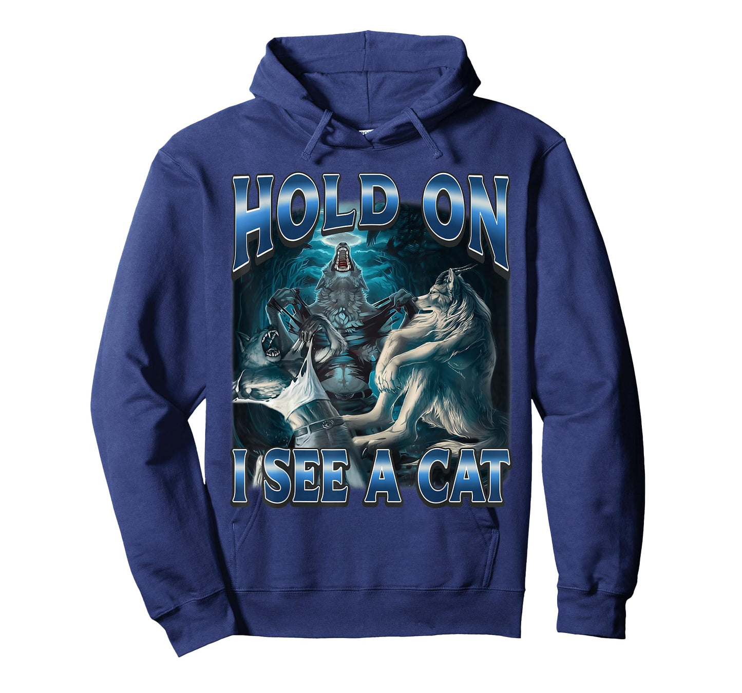 Hold On I See A Cat Funny Alpha Wolf Meme Unhinged Brainrot T-Shirt