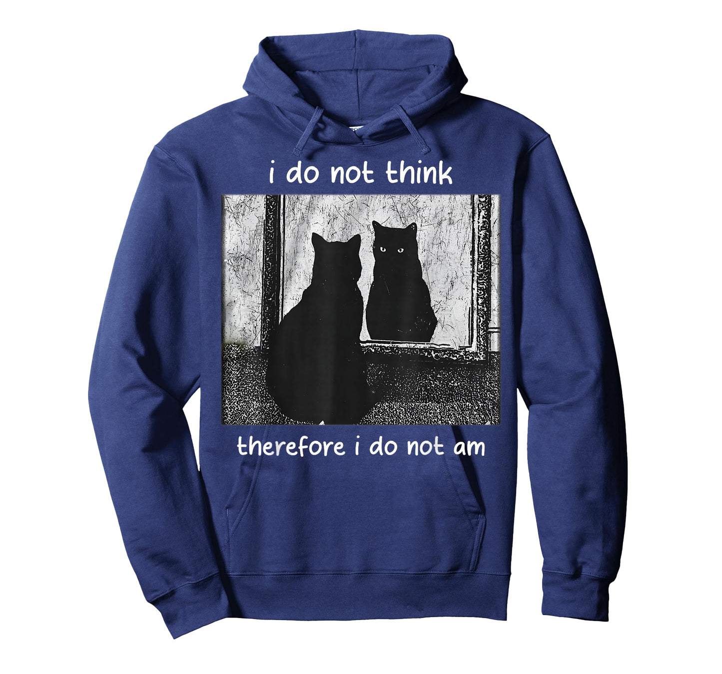 Funny I Do Not Think Therefore I Do Not Am cat Meme T-Shirt