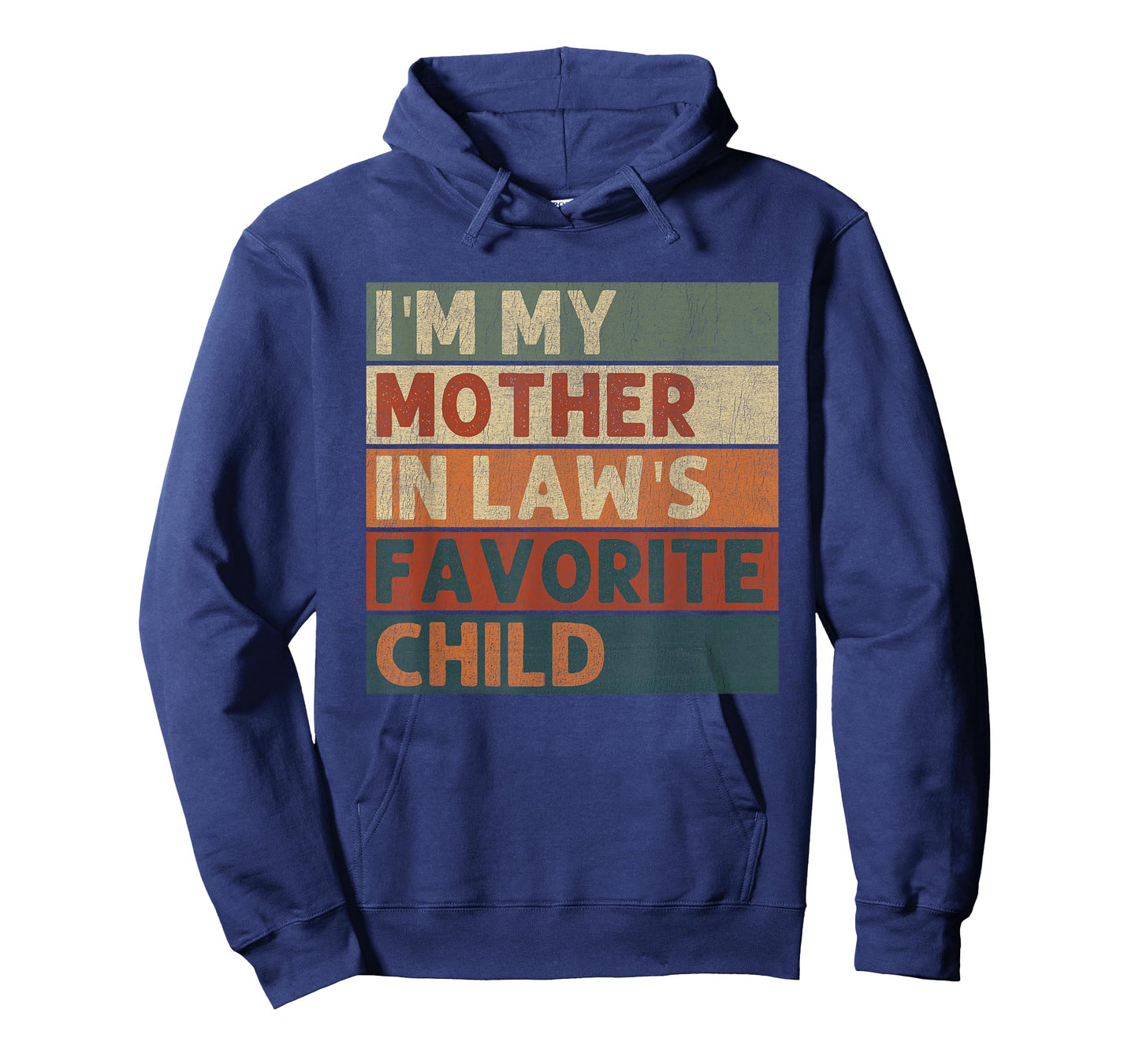 Vintage Im My Mother in Laws Favorite Child Funny in-Laws T-Shirt
