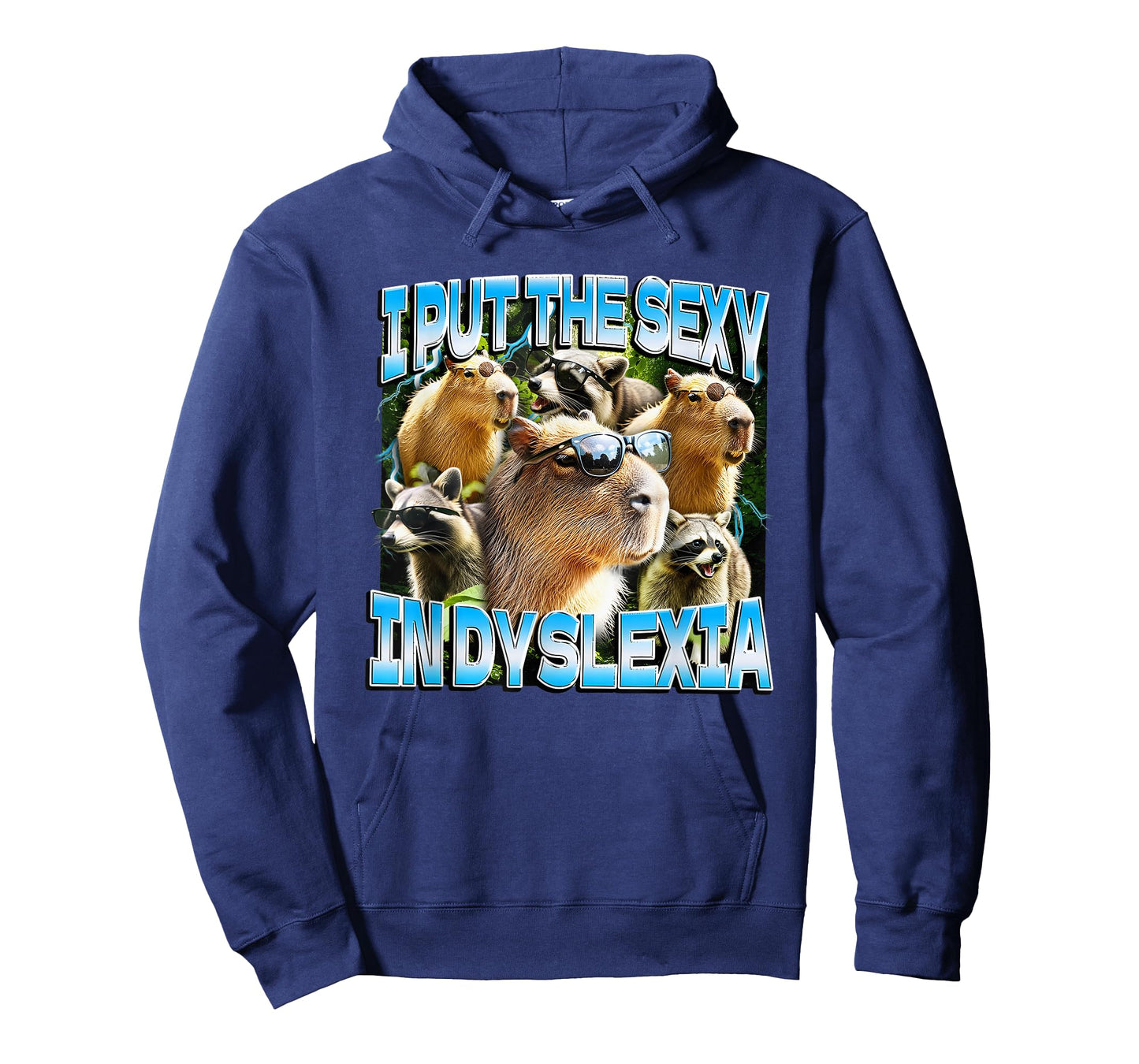 Capybaras and Raccoons I Put The Sexy in Dyslexia T-Shirt