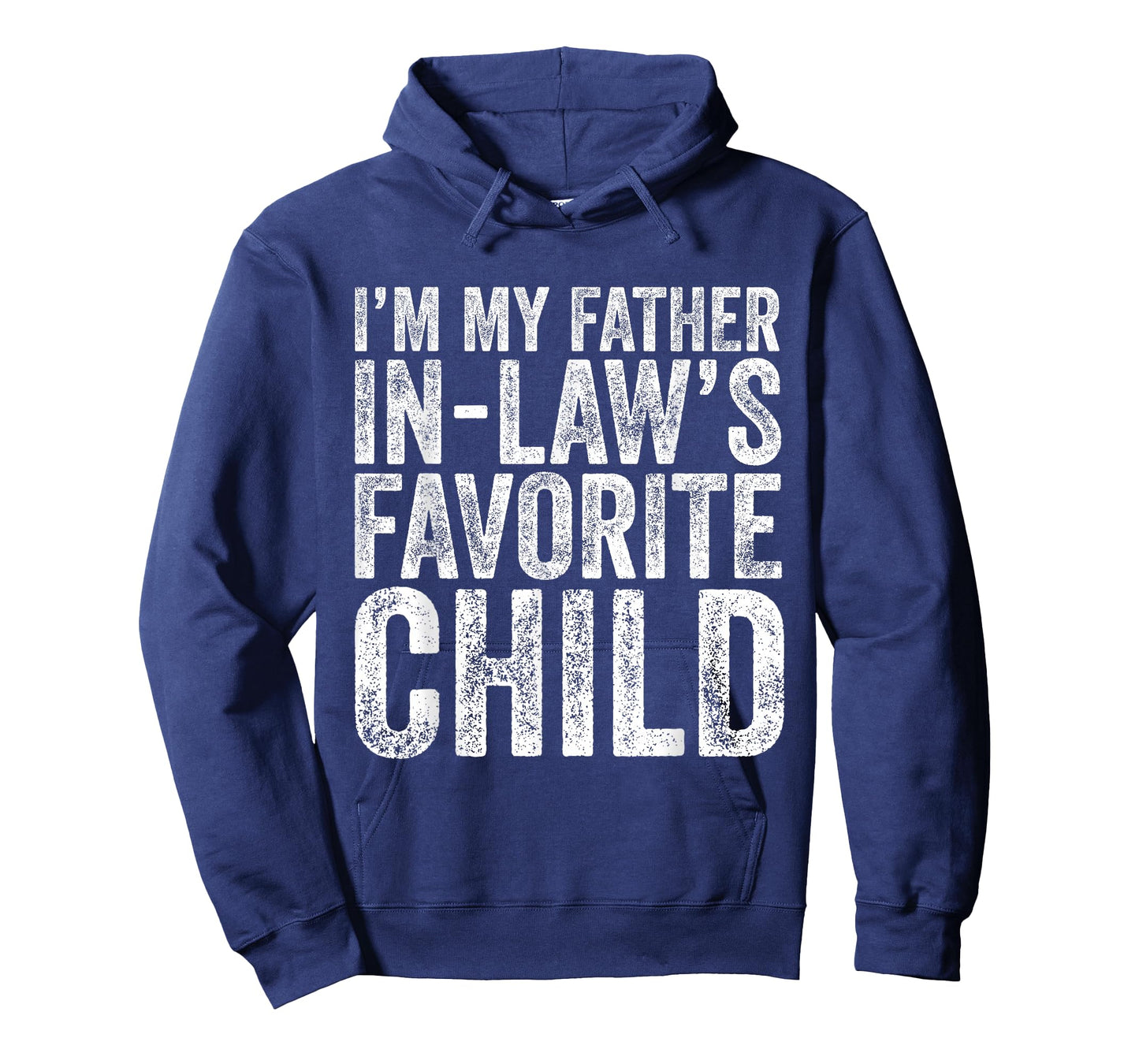 I'm My Father in Laws Favorite Child Daughter and Son in-Law T-Shirt