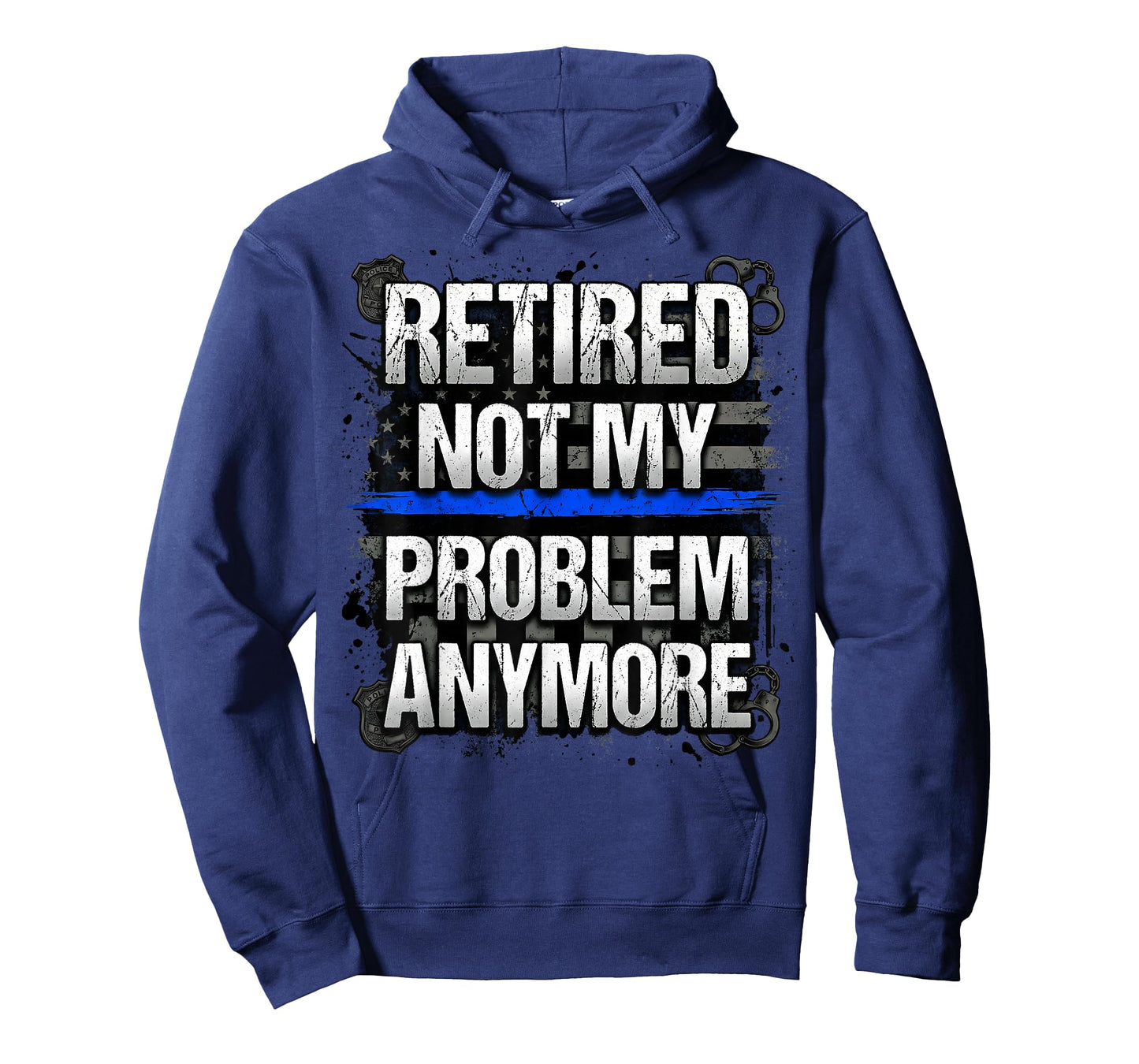 Retired Not My Problem Anymore Police American Flag Blue T-Shirt