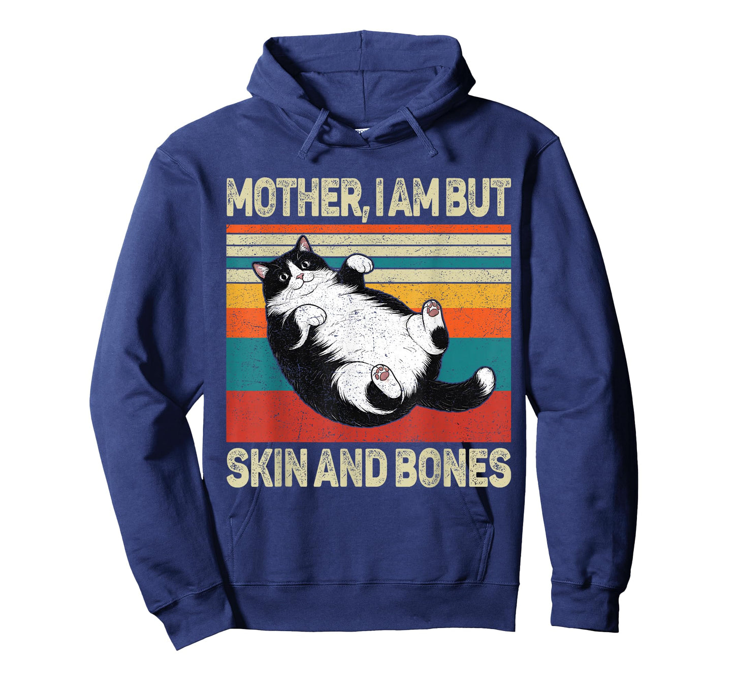 Mother I Am But Skin and Bones Funny Humor Saying Cat Meme T-Shirt