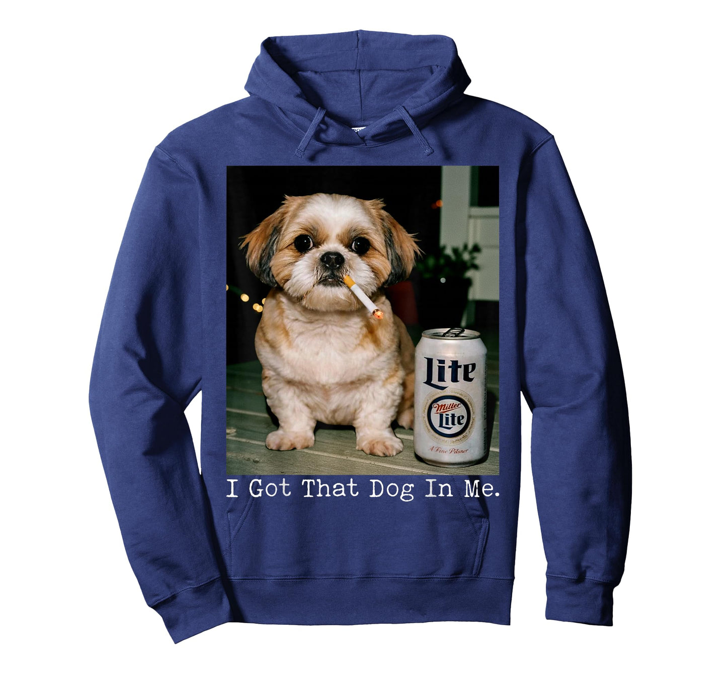 I Got That Dog in Me Funny Shihtzu Smoking Beer Meme T-Shirt