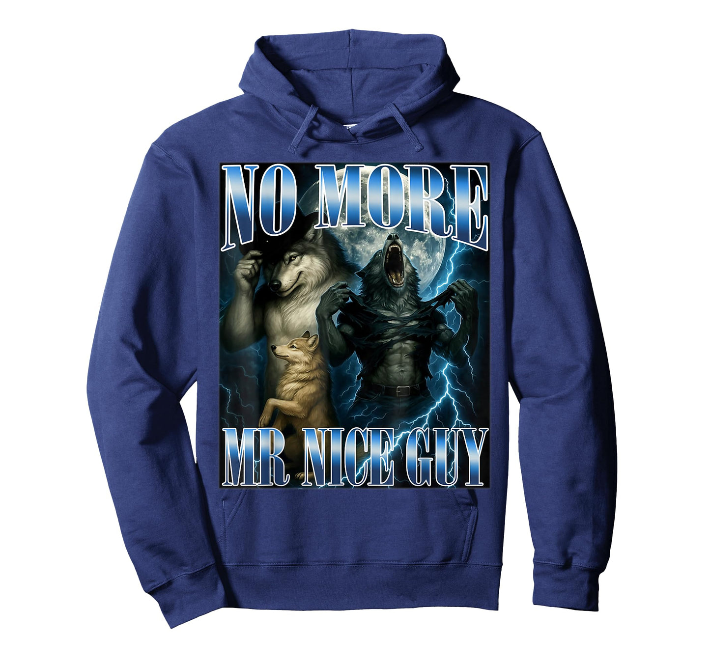 No More Mr Nice Guy Funny Alpha Wolf Meme Dad Papa Men Gifts T-Shirt
