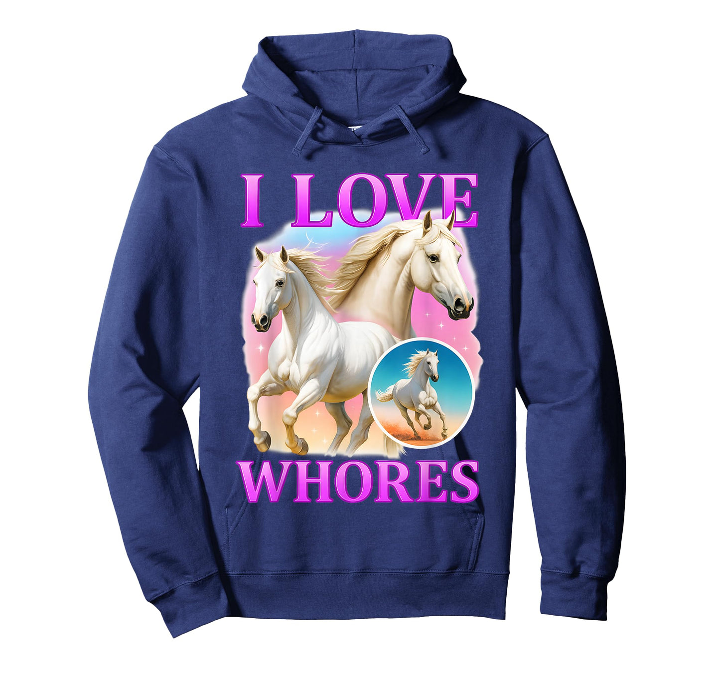 I Love Whores White Horse Graphic T-Shirt