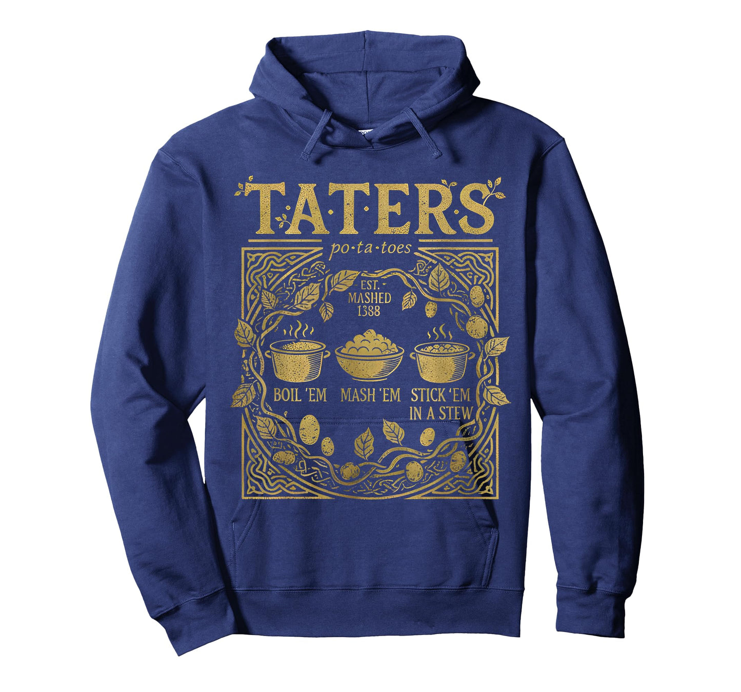 Funny Potatoes Po-Ta-Toes Boil Em Mash Em Stick Em in A Stew T-Shirt