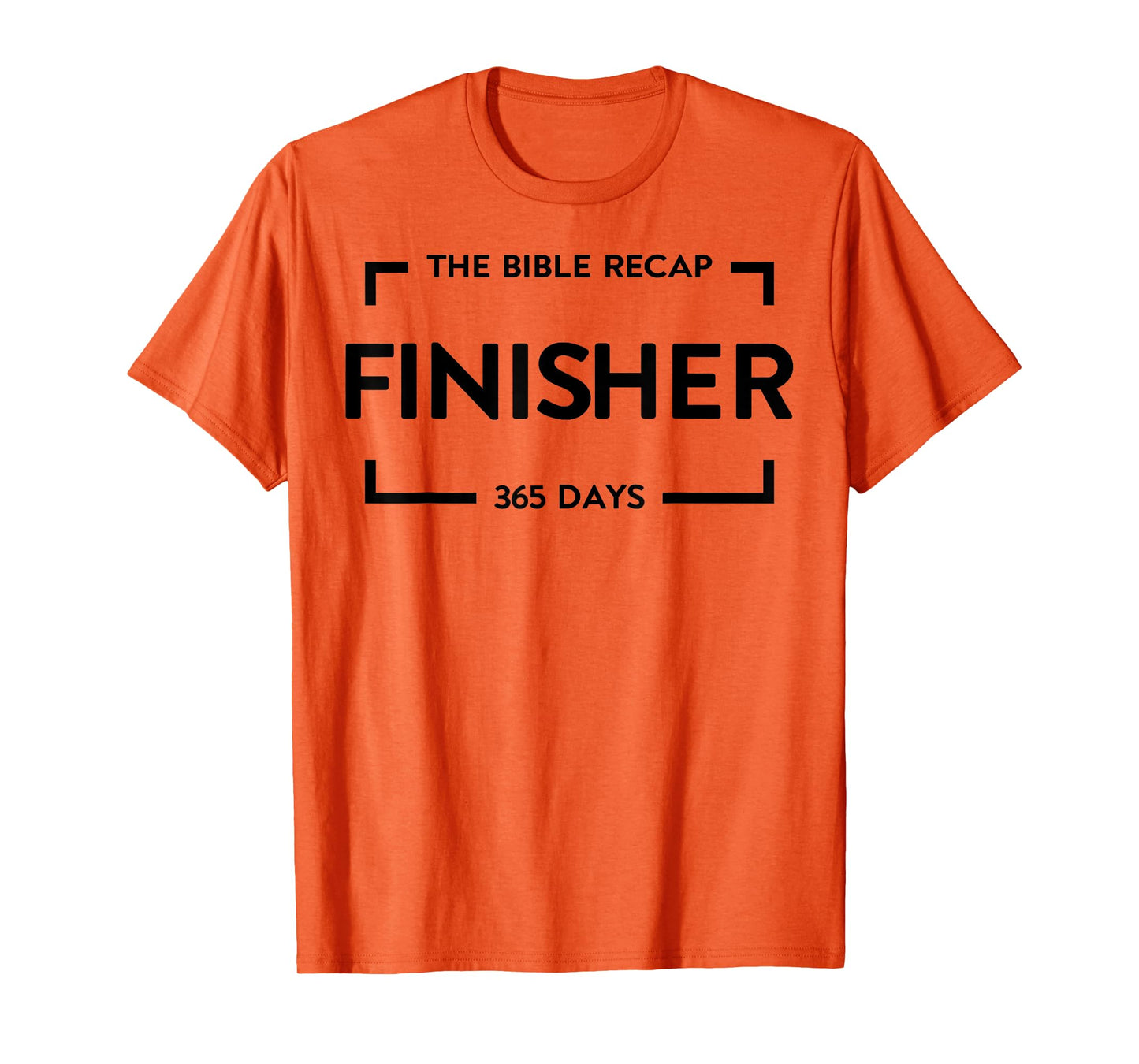 The Bible Recap Finisher 365 Days T-Shirt