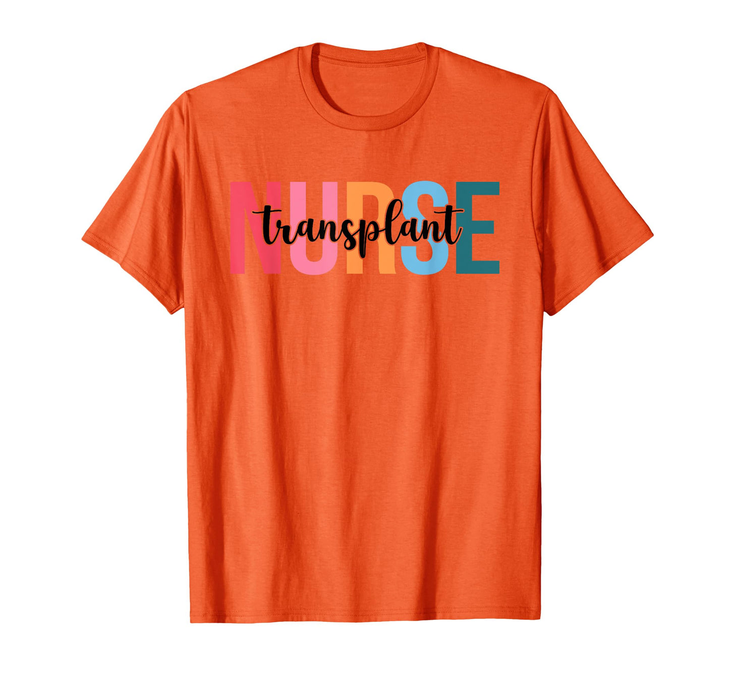 Women Transplant Nurse Gifts For Womens Nursing Apparel T-Shirt