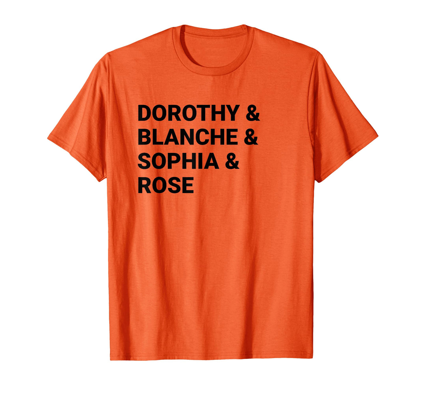 Dorothy Blanche Sophia Rose shirt T-Shirt