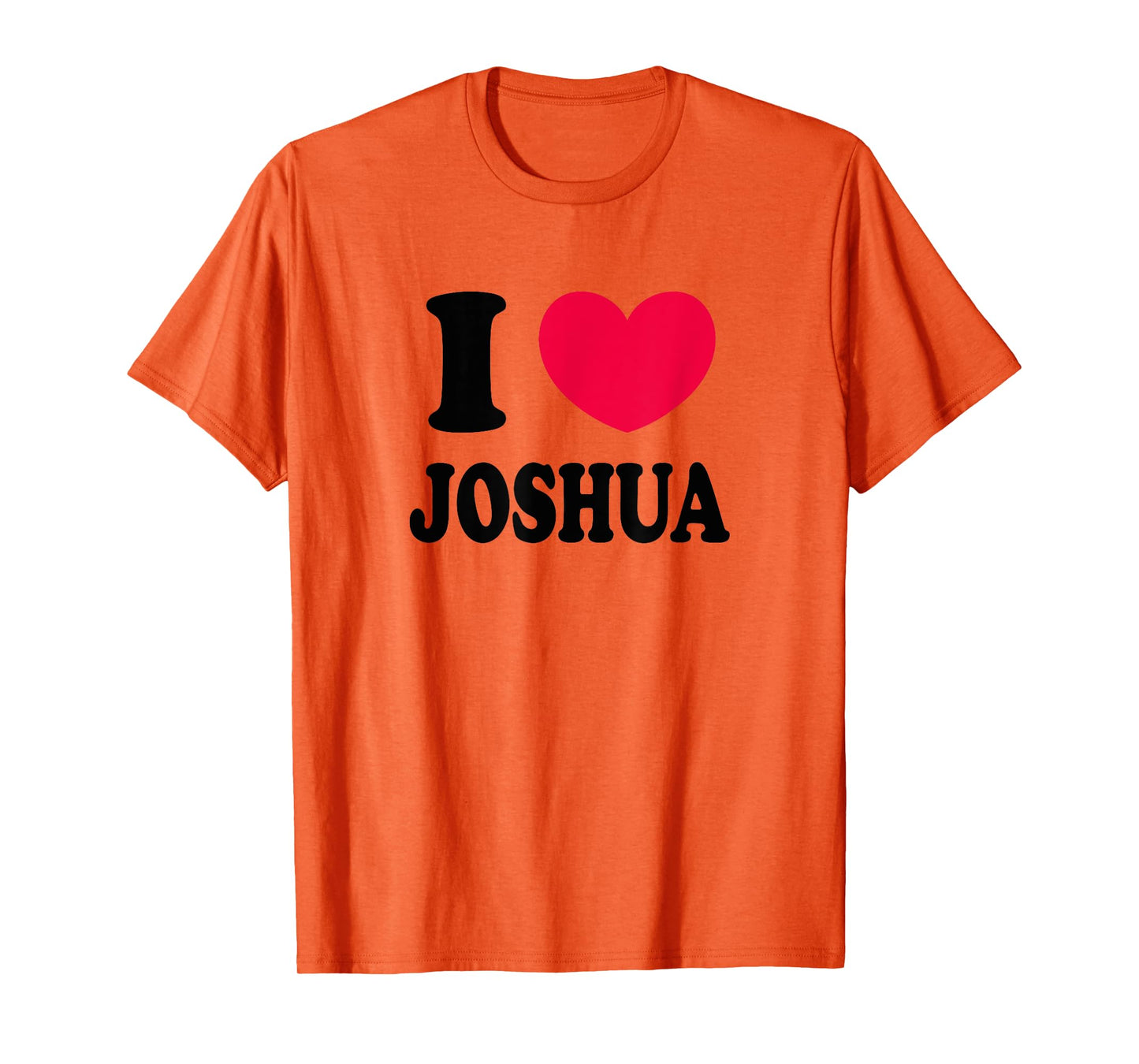 I Love Joshua T-Shirt