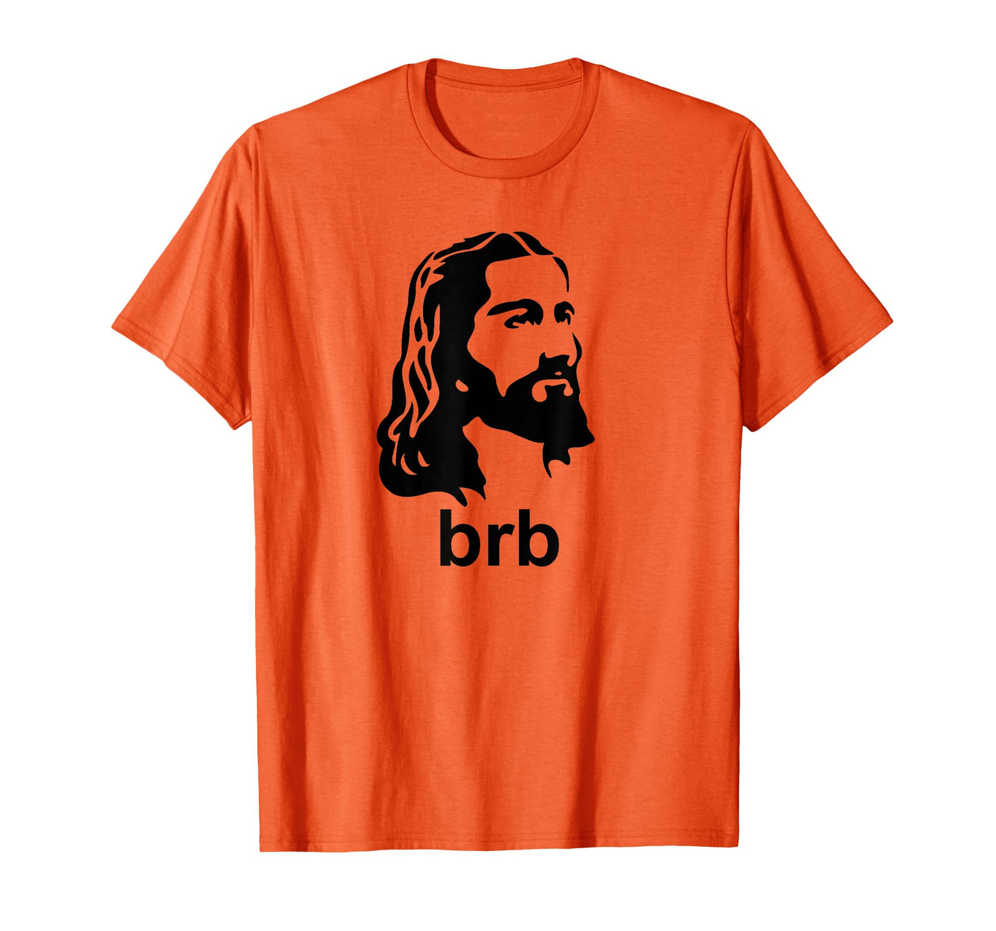 Jesus BRB Christian Apparel Shirt T-Shirt