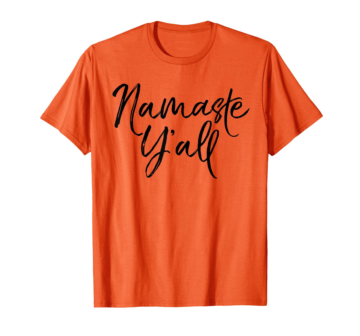 Namaste Y'all Shirt Funny Yoga Workout and Fitness Tee