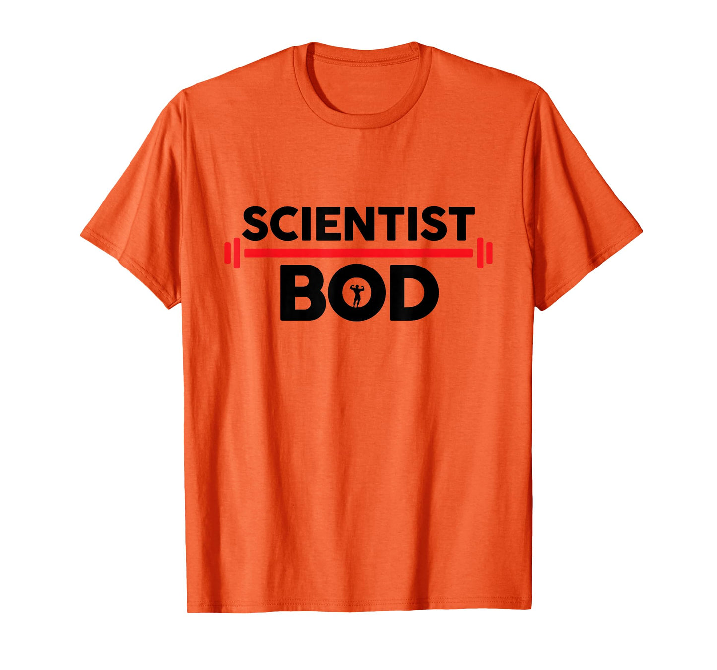 Scientist Bod, Funny Scientist Body Exercise Workout Gym T-Shirt