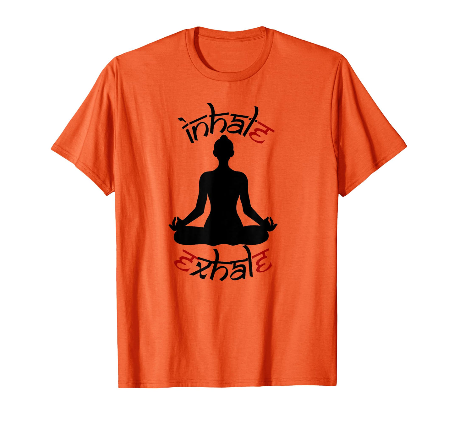 Yoga Meditation Pose Inhale Exhale Relaxation Rejuvenation T-Shirt