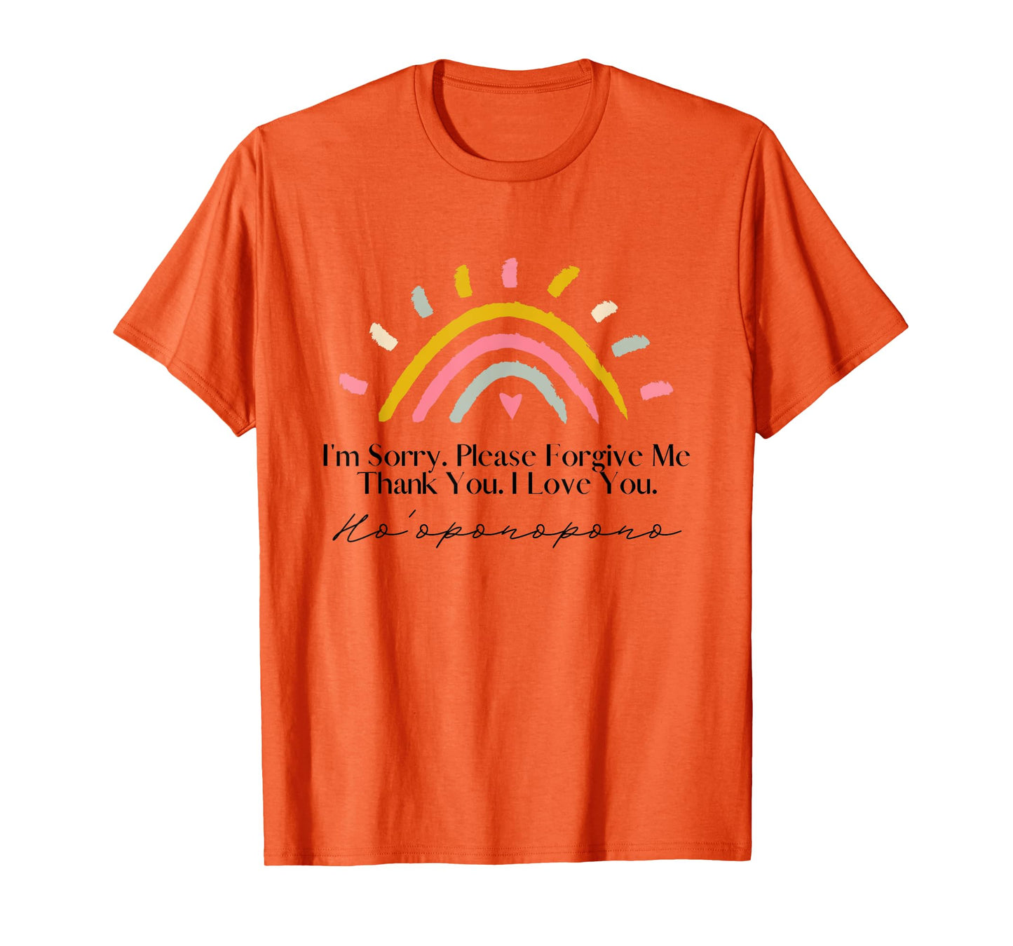 Rainbow Ho'oponopono Hawaiian Prayer Meditation Yoga Graphic T-Shirt