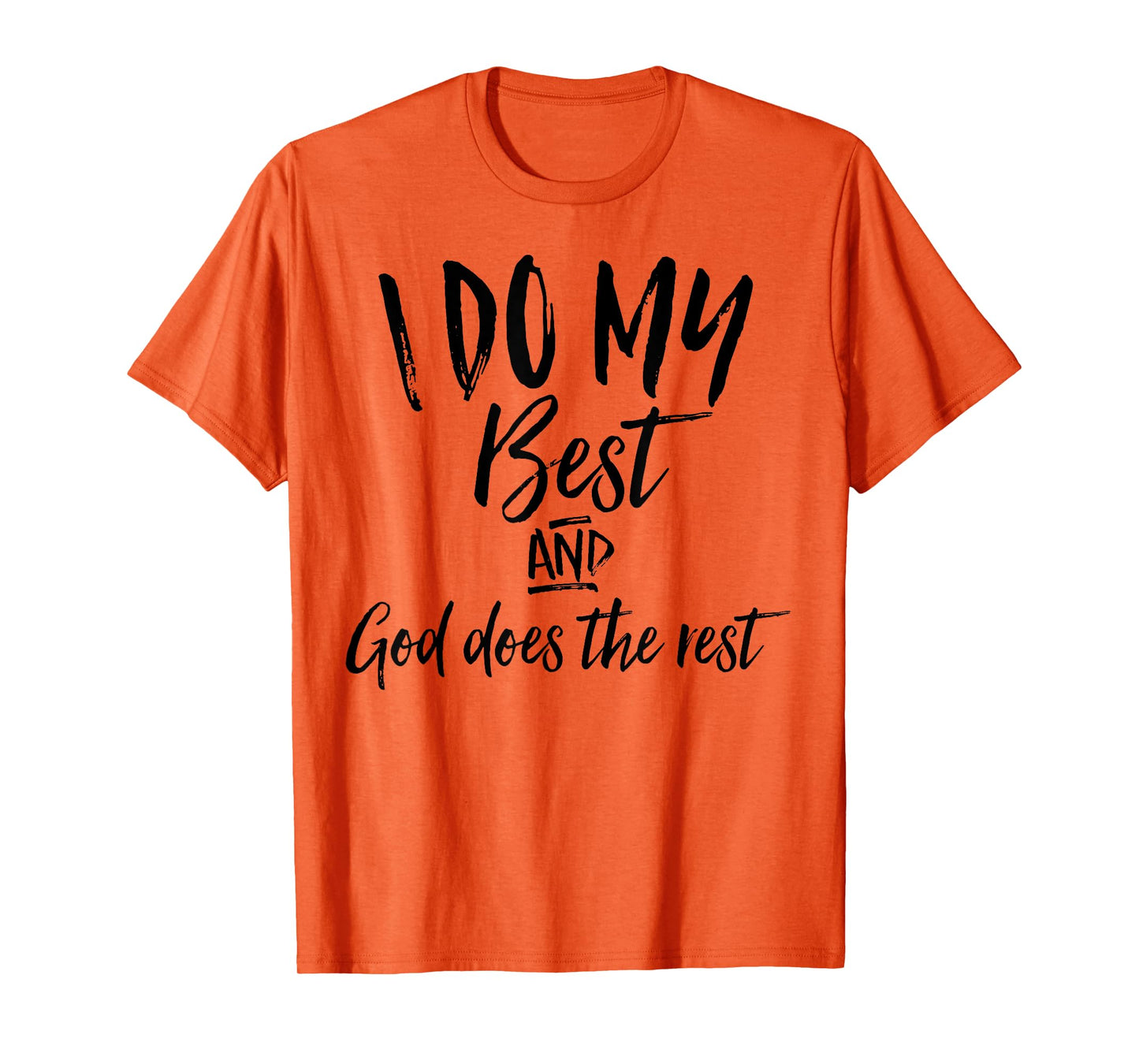 I Do My Best And God Does The Rest Vintage Christian Shirt T-Shirt